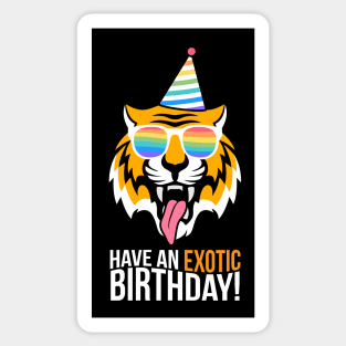 Have an exotic birthday Sticker